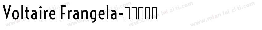 Voltaire Frangela字体转换